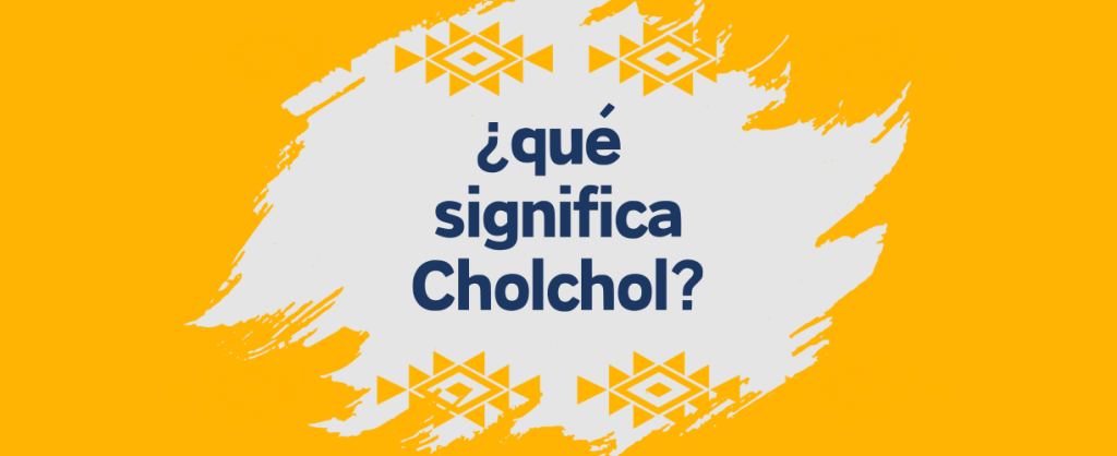 cholchol significado