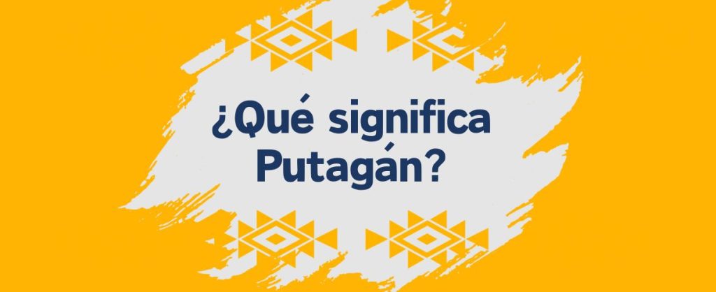 putagan qué significa