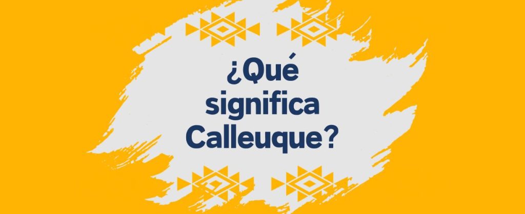 calleuque significado mapudungun