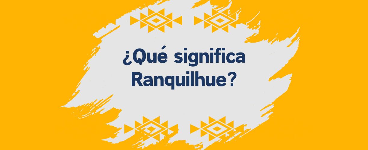 ranquilhue significado