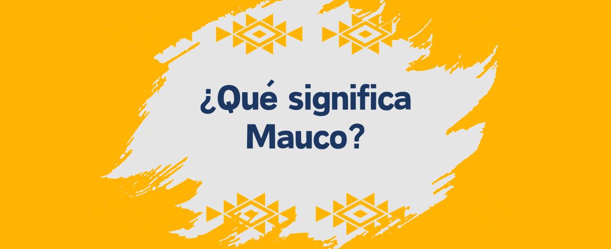 Mauco significado